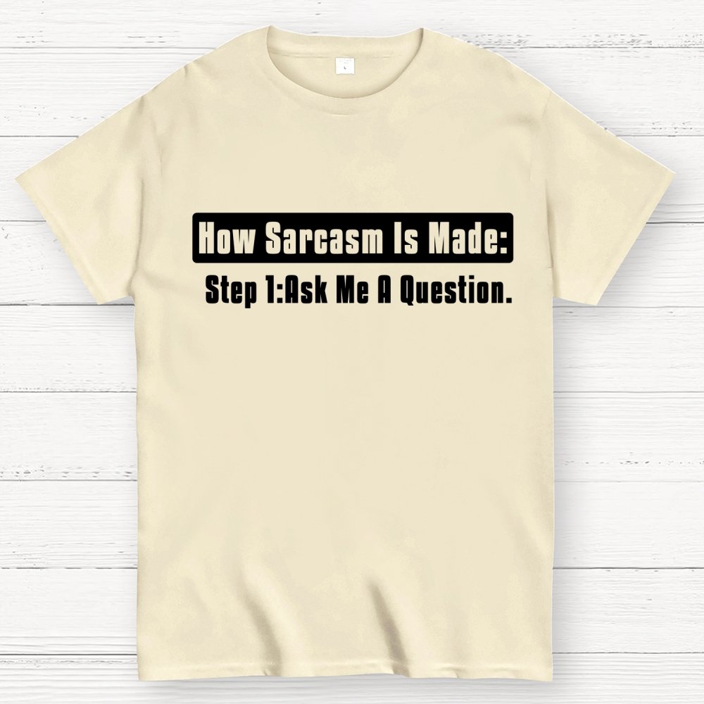 Step 2 Sarcasm Geek T-Shirt