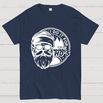 I Do It For The Ho's Geek T-Shirt