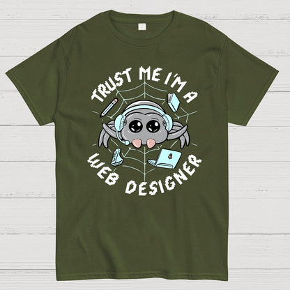Trust Me I'm A Web Designer Geek T-Shirt