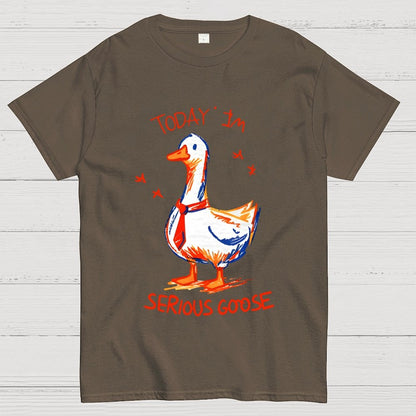 Today I'm A Serious Goose Unisex Geek T-Shirt