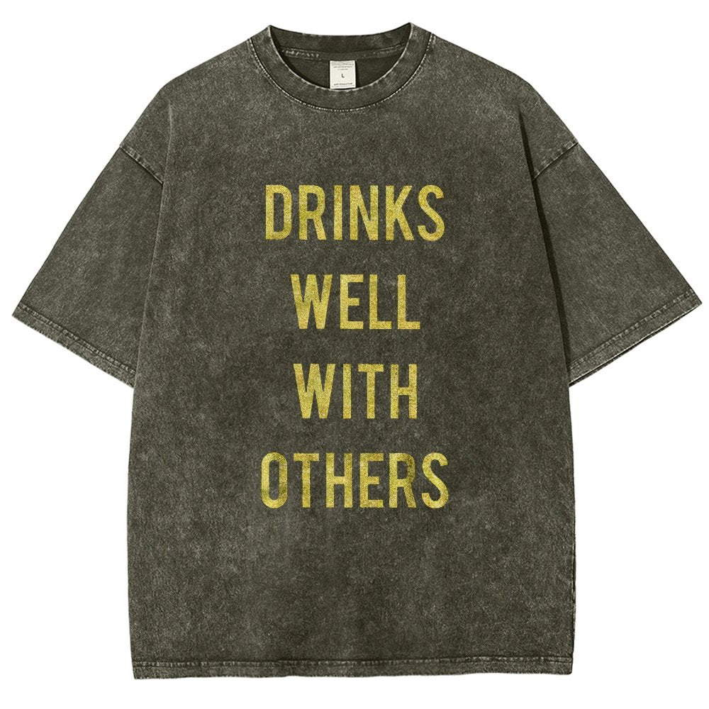 Drinks Well With Others Vintage Distressed T-shirt