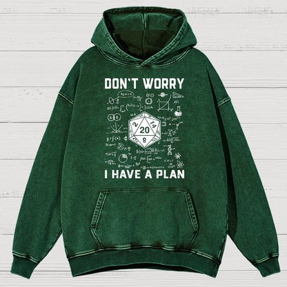 Don't Worry I Have A Plan Funny Dungeon Game Vintage Distressed Hoodie