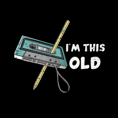 I鈥榤 This Old 鈥橤eeky T-Shirt