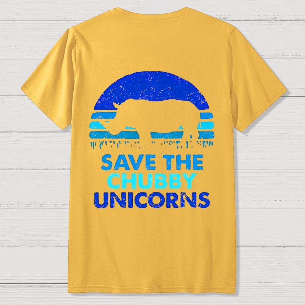 Save The Chubby Unicorns  Back Printing Geek T-Shirt