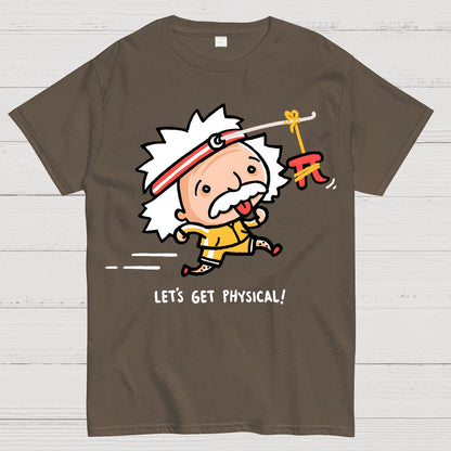 Motivation - Lets Get Physical Geek T-Shirt