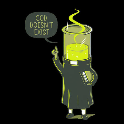 God Does Not Exist, But Science Does Geek T-Shirt