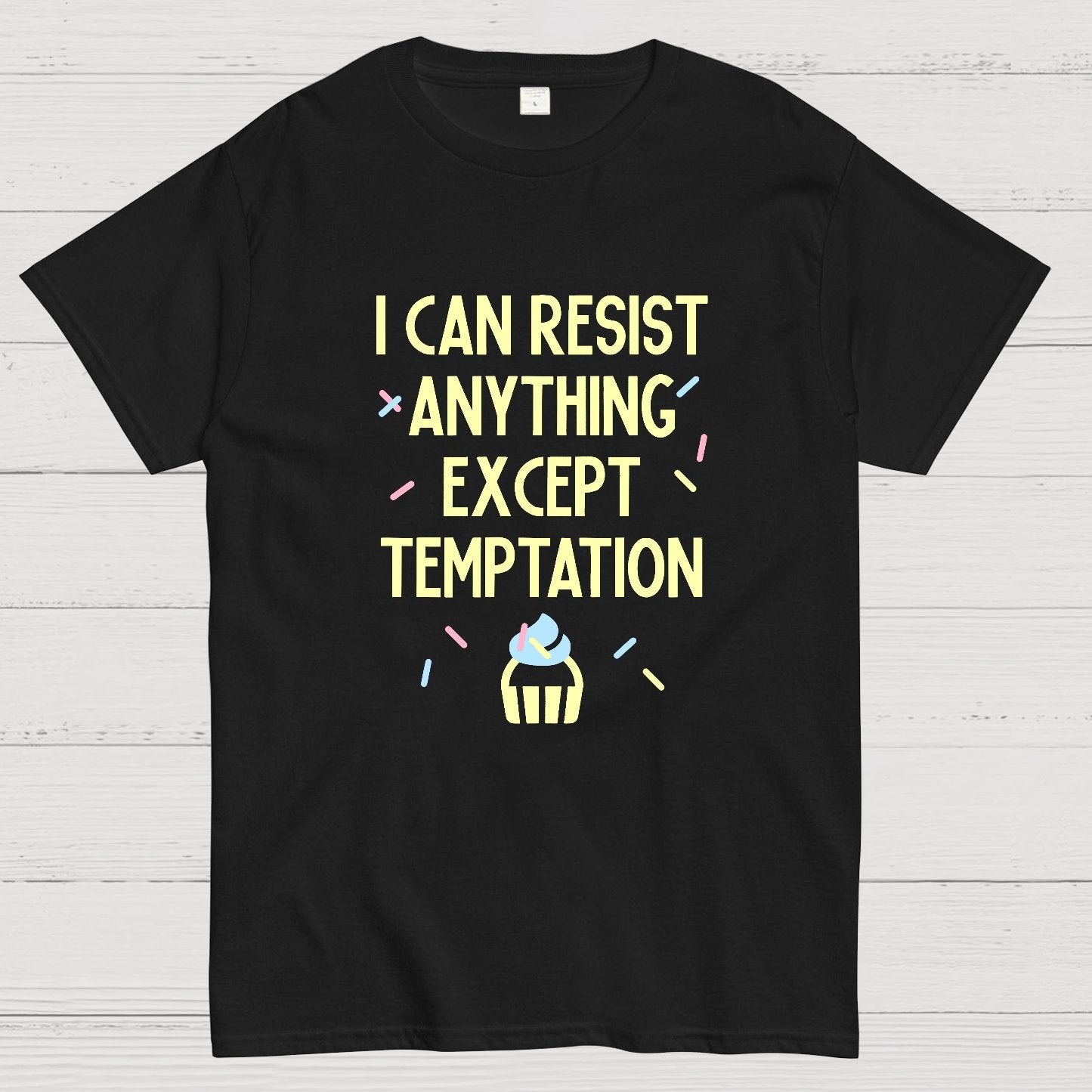 I Can Resist Everything Except Temptation Geeky T-Shirt