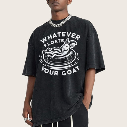 Whatever Floats Your Goat  Vintage Distressed T-shirt