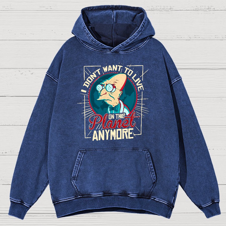 I Don't Want To Live Here Vintage Distressed Hoodie