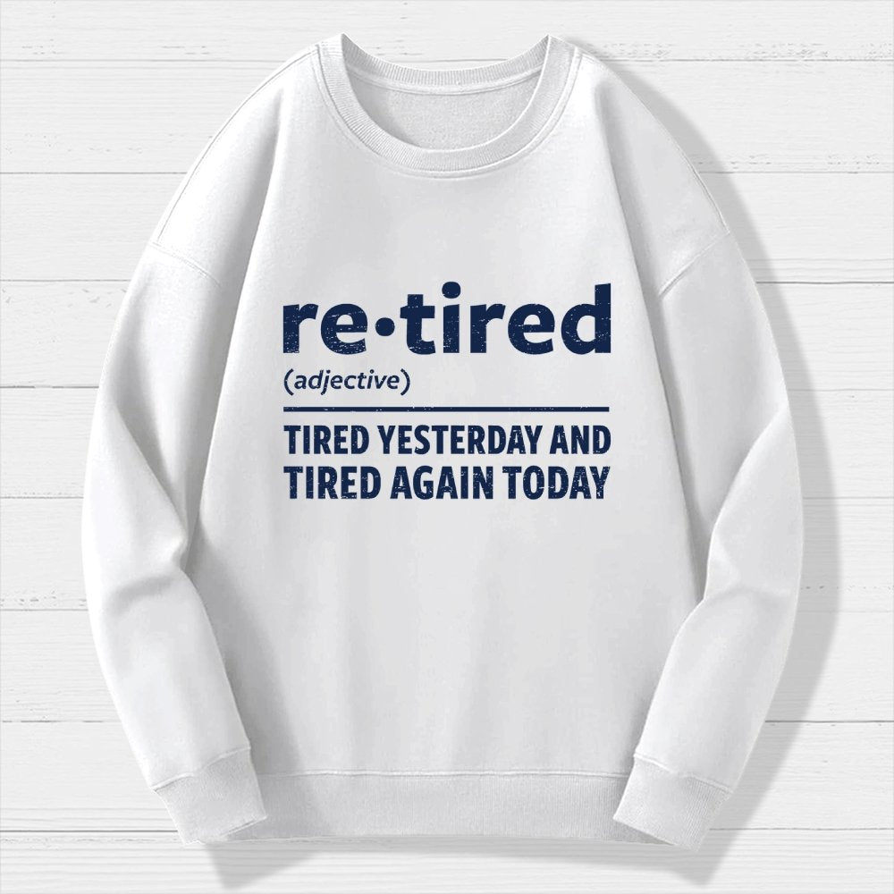 I Am Retired Geek Cotton Sweatshirt