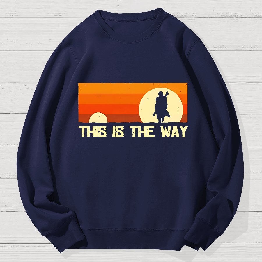 This Is The Way Geek Cotton Sweatshirt