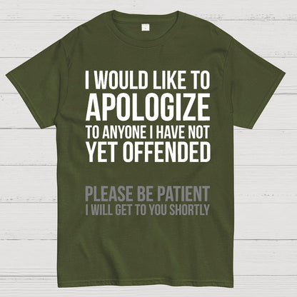 I Apologize | Sarcasm Geek T-Shirt