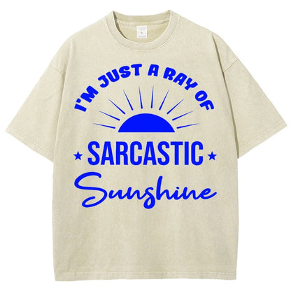 I'm Just A Ray Of Sarcastic Sunshine, Funny Sarcastic Sayings Vintage Distressed T-shirt