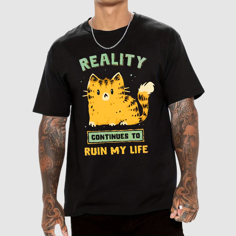 Reality Continues To Ruin My Life Geek T-Shirt