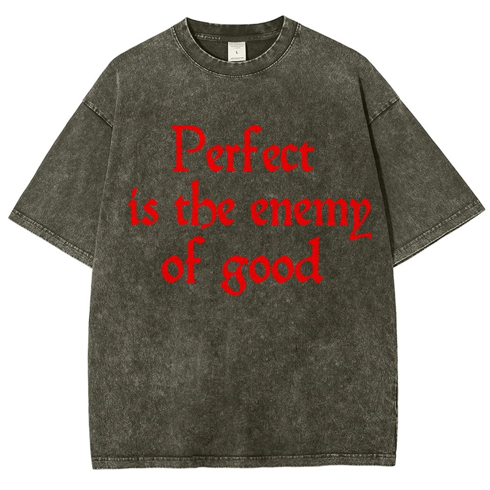Perfect Is The Enemy Of Good - Voltaire Vintage Distressed T-shirt