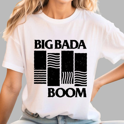 Big Bada Boom Geek T-Shirt