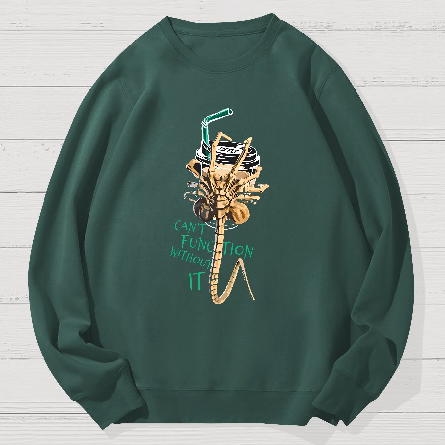 Can't Function Without It Geek Cotton Sweatshirt