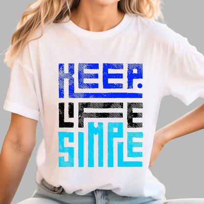 Keep Life Simple Geek T-Shirt