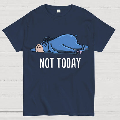 Not Today Funny Geek T-Shirt