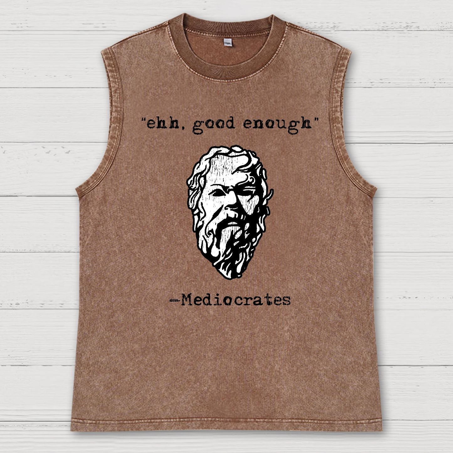 Mediocrates eh Good Enough Vintage Distressed Washed Tank