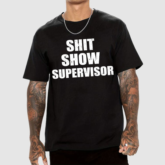 Shit Show Supervisor Unisex Geek T-Shirt