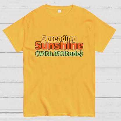 Spreading Sunshine (With Attitude) Geek T-Shirt