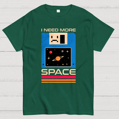 I Need More Space Geek T-Shirt