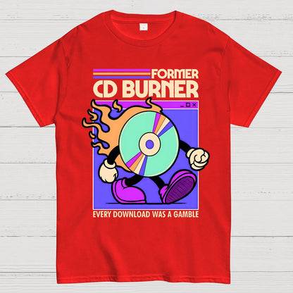 Former Cd Burner Geek T-Shirt