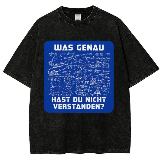 Was genau hast du nicht verstanden Vintage Distressed T-shirt
