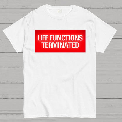 Life Functions Terminated Geek T-Shirt