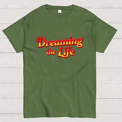 Dreaming the Life Geek T-Shirt