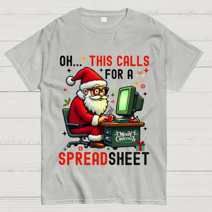 Ohh This Calls For A Spreadsheet Geek T-Shirt