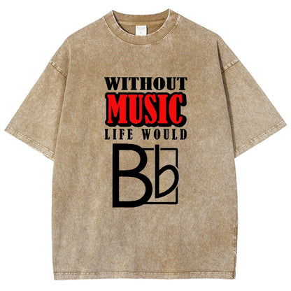 Without Music Life Would B Flat  Vintage Distressed T-shirt