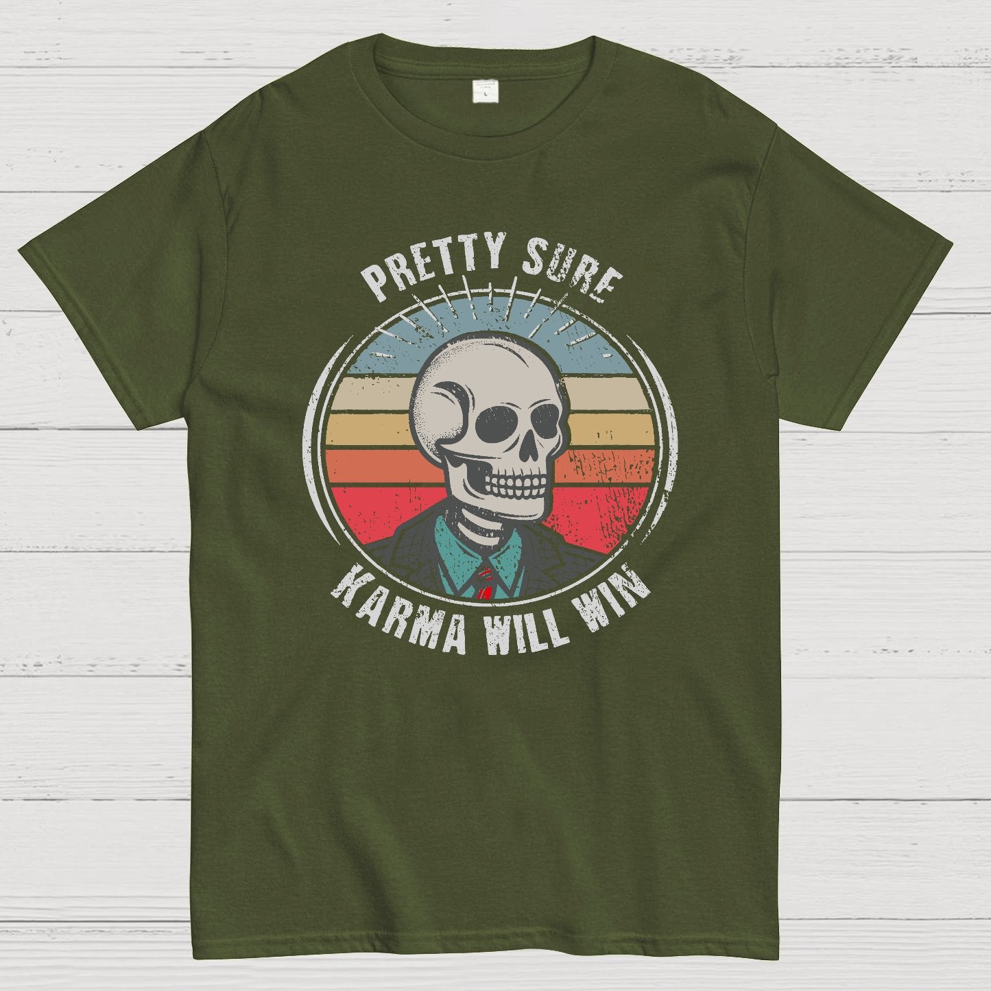 Pretty Sure Karma for the Win Geek T-Shirt