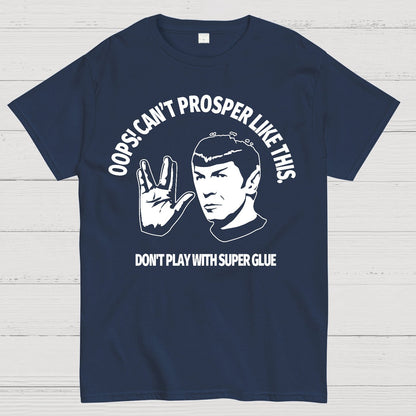 Oops! Can’t Prosper Like This. Funny Geek T-Shirt