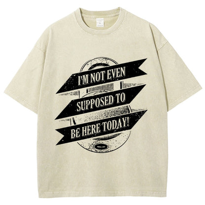 Not Supposed To Be Here Vintage Distressed T-shirt
