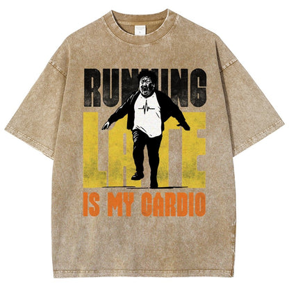 Running Late Is My Cardio Vintage Distressed T-shirt