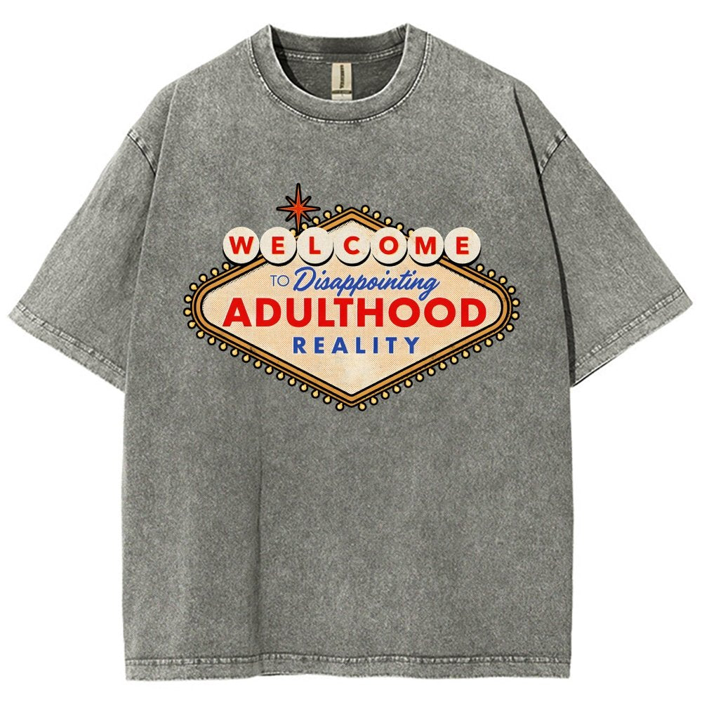 Welcome To Adulthood Vintage Distressed T-shirt
