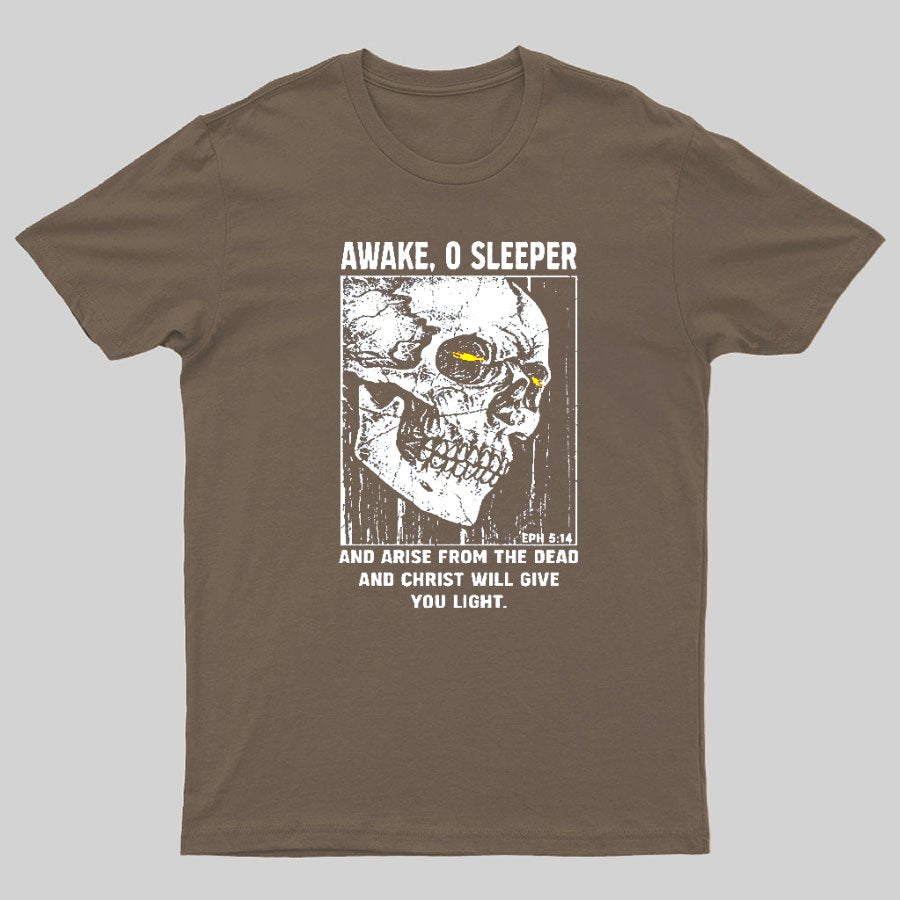 Awake O Sleeper Geeky T-Shirt