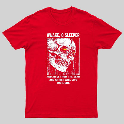 Awake O Sleeper Geeky T-Shirt