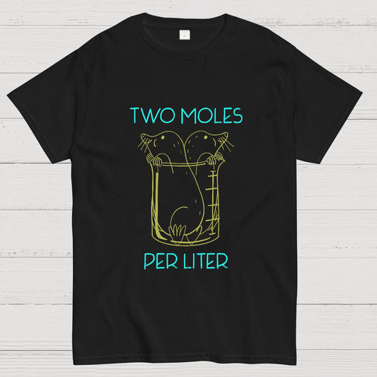 Two Moles Per Liter Chemistry Science Geeky T-Shirt