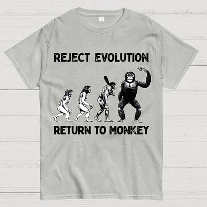 Reject Evolution  Return To Monkey Funny Geek T-Shirt