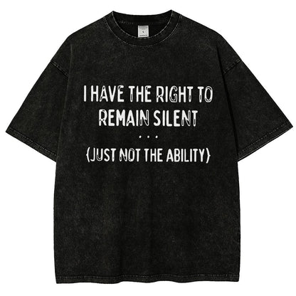 I Have the Right to Remain Silent Vintage Distressed T-shirt