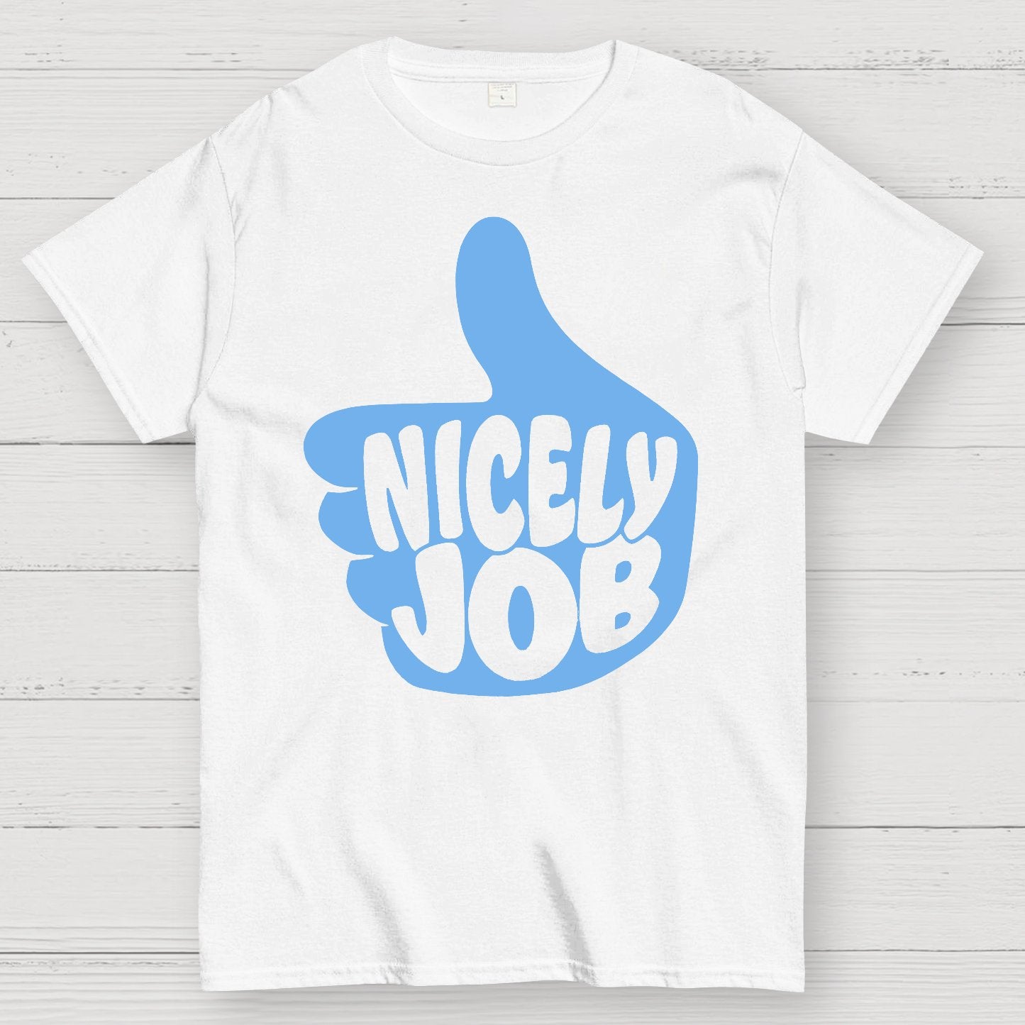 Nicely Job Geek T-Shirt