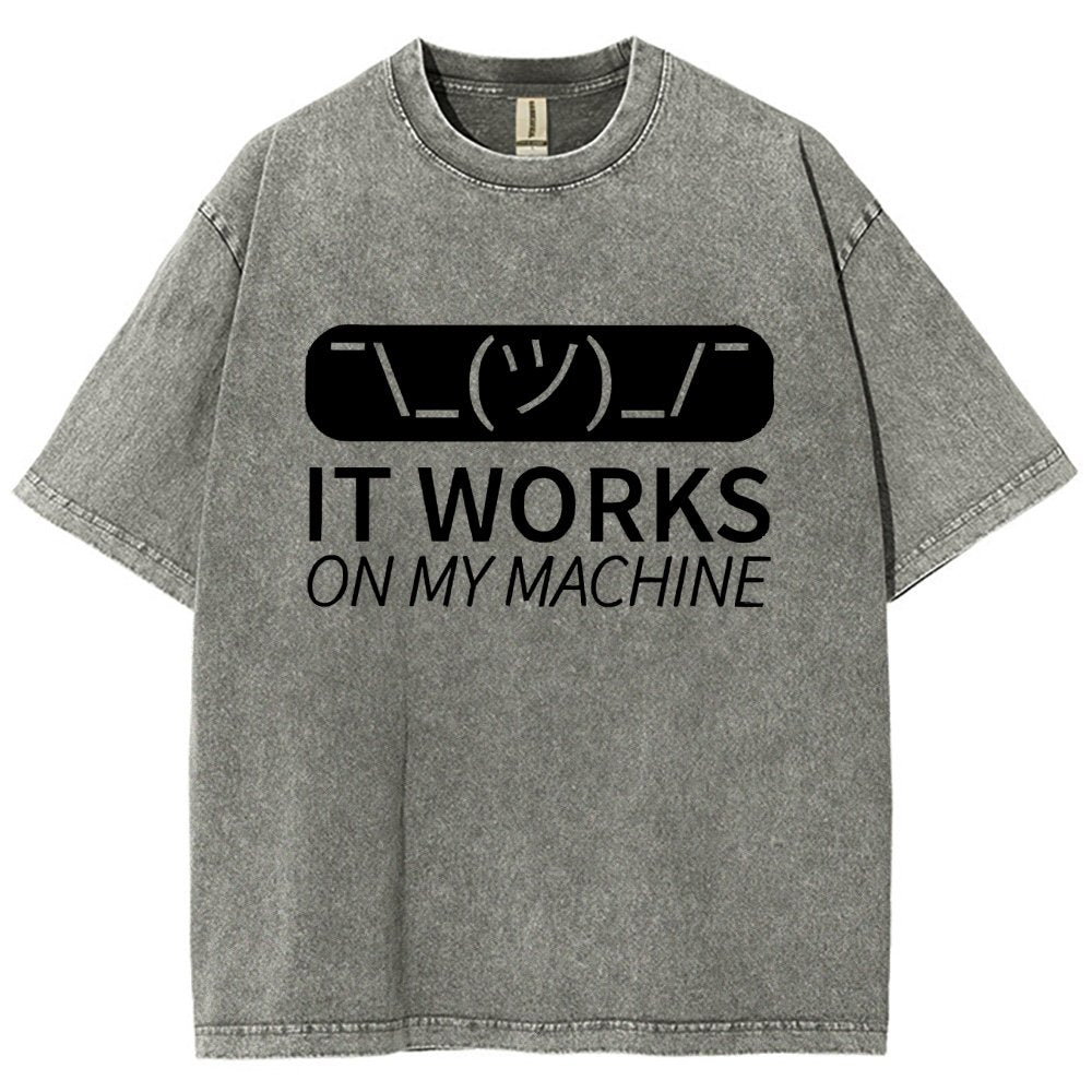 It Works On My Machine Programmer Vintage Distressed T-shirt