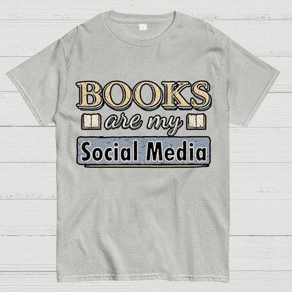 Books Are My Social Media Geek T-Shirt