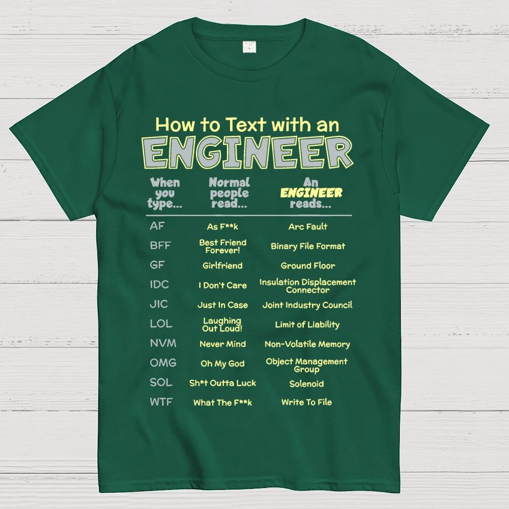 How To Text With An Engineer Funny Geek T-Shirt