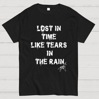 Lost In Time Like Tears In The Rain Geek T-Shirt