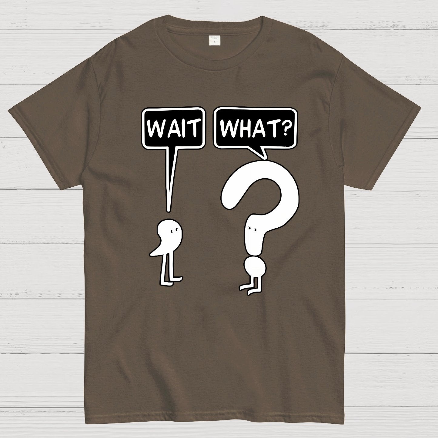 Wait What Geek T-Shirt