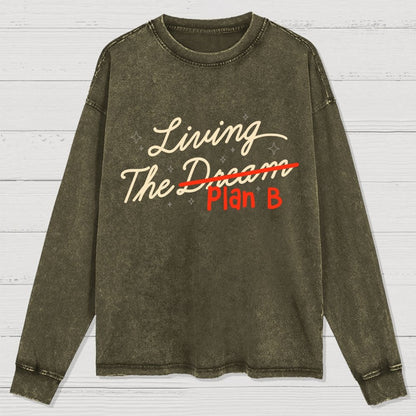 Living The Backup Plan Washed Long Sleeve Tee
